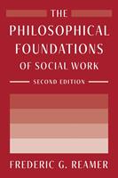   The Philosophical Foundations of Social Work