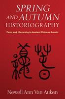   Spring and Autumn Historiography