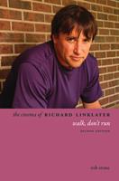   The Cinema of Richard Linklater