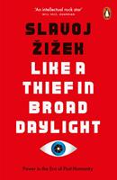   Like A Thief In Broad Daylight