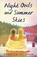 Night Owls and Summer Skies