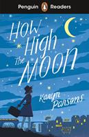   Penguin Readers Level 4: How High The Moon (ELT Graded Reader)
