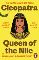   Adventures in Time: Cleopatra, Queen of the Nile