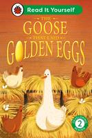  The Goose That Laid Golden Eggs: Read It Yourself - Level 2 Developing Reader