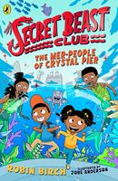   Secret Beast Club: The Mer-People of Crystal Pier
