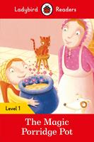   Ladybird Readers Level 1 - The Magic Porridge Pot (ELT Graded Reader)
