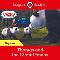   Ladybird Readers Beginner Level - Thomas the Tank Engine - Thomas and the Giant Pandas (ELT Graded Reader)