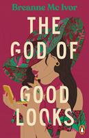   The God of Good Looks
