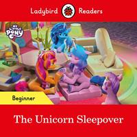   Ladybird Readers Beginner Level – My Little Pony – The Unicorn Sleepover (ELT Graded Reader)
