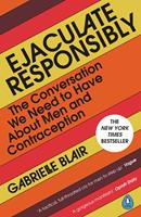   Ejaculate Responsibly