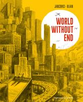   World Without End