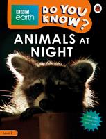   Do You Know? Level 2 &ndash; BBC Earth Animals at Night