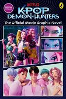   KPop Demon Hunters: The Official Movie Graphic Novel
