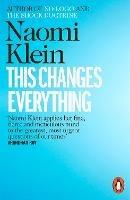This Changes Everything - Naomi Klein - Libro Penguin Books Ltd | Libraccio.it