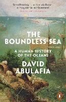 The Boundless Sea - David Abulafia - Libro Penguin Books Ltd | Libraccio.it