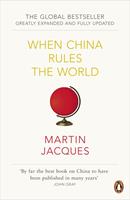   When China Rules The World