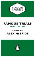   Famous Trials: Thrill-Killers