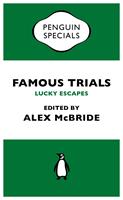   Famous Trials: Lucky Escapes
