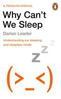   Why Can't We Sleep?