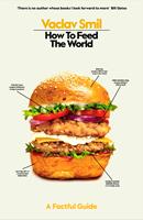   How to Feed the World