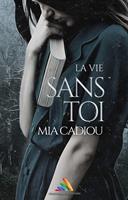   La vie sans toi | Roman lesbien, livre lesbien