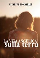   Vita angelica sulla terra