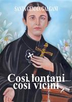   Così lontani così vicini