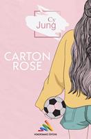 Carton Rose (Livre lesbien, roman lesbien)
