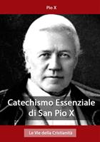   Catechismo Essenziale di San Pio X