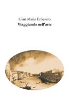   Viaggiando nell'arte