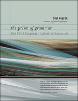   The Prism of Grammar