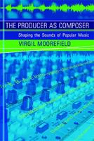   The Producer as Composer