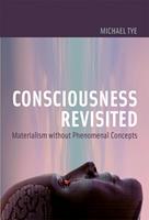   Consciousness Revisited