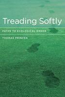   Treading Softly