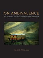   On Ambivalence