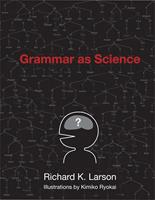   Grammar as Science