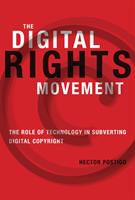   The Digital Rights Movement