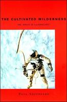   The Cultivated Wilderness