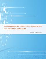   Entrepreneurial Finance and Accounting for High-Tech Companies