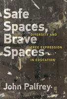   Safe Spaces, Brave Spaces