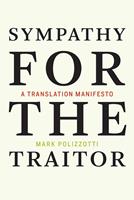   Sympathy for the Traitor