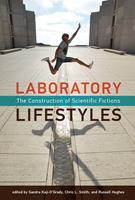   Laboratory Lifestyles