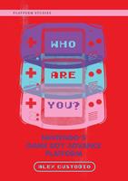   Who Are You?