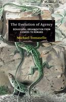   The Evolution of Agency