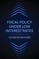   Fiscal Policy under Low Interest Rates