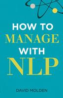   How to Manage with NLP 3e