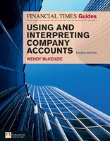   Financial Times Guide to Using and Interpreting Company Accounts, The