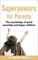   Superpowers for Parents