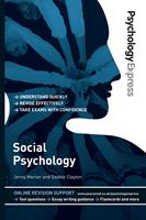   Psychology Express: Social Psychology