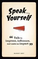   Speak for Yourself
